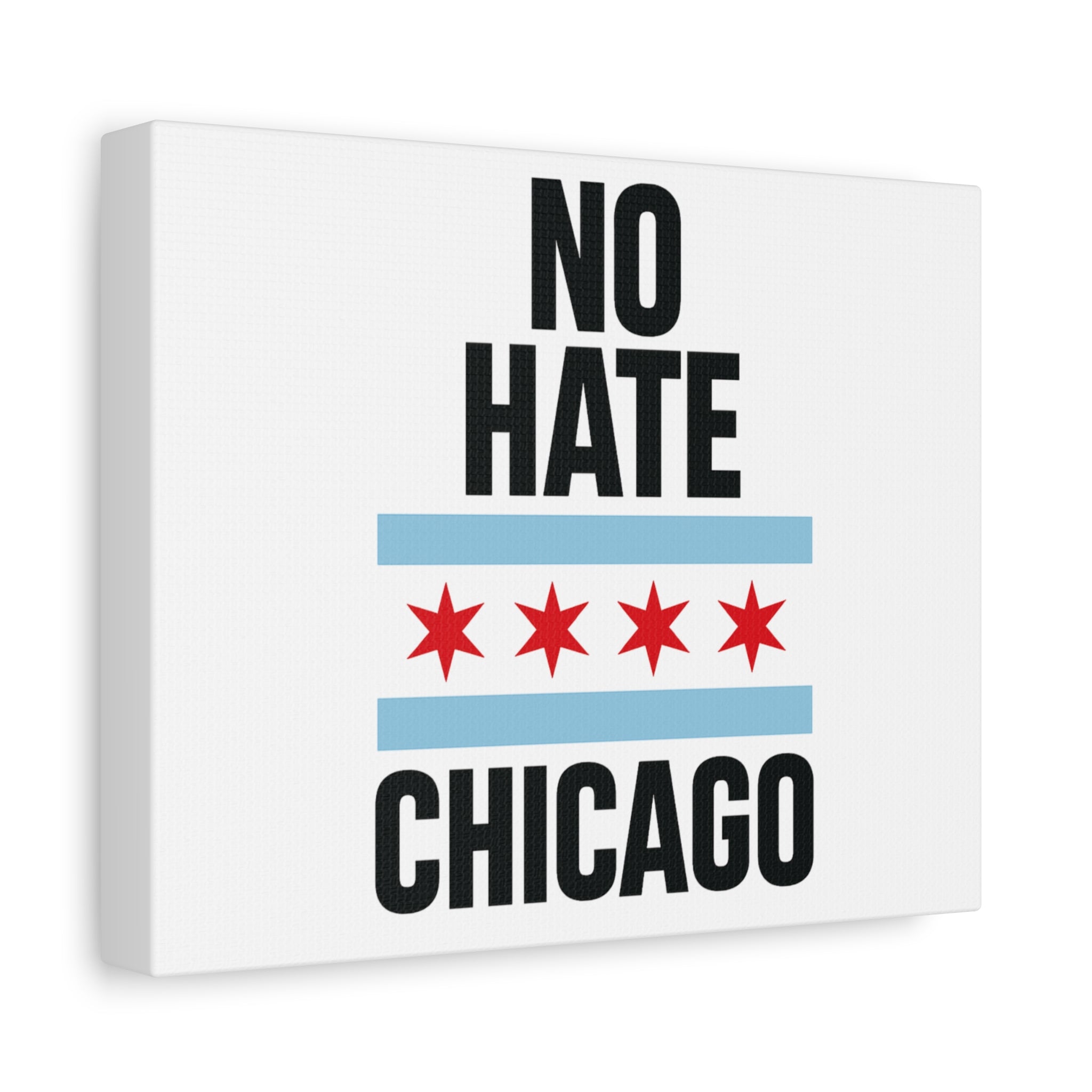 Chicago Canvas Art, Inspirational Wall Decor, No Hate Message, Chicago Gifts, Home Office Decor