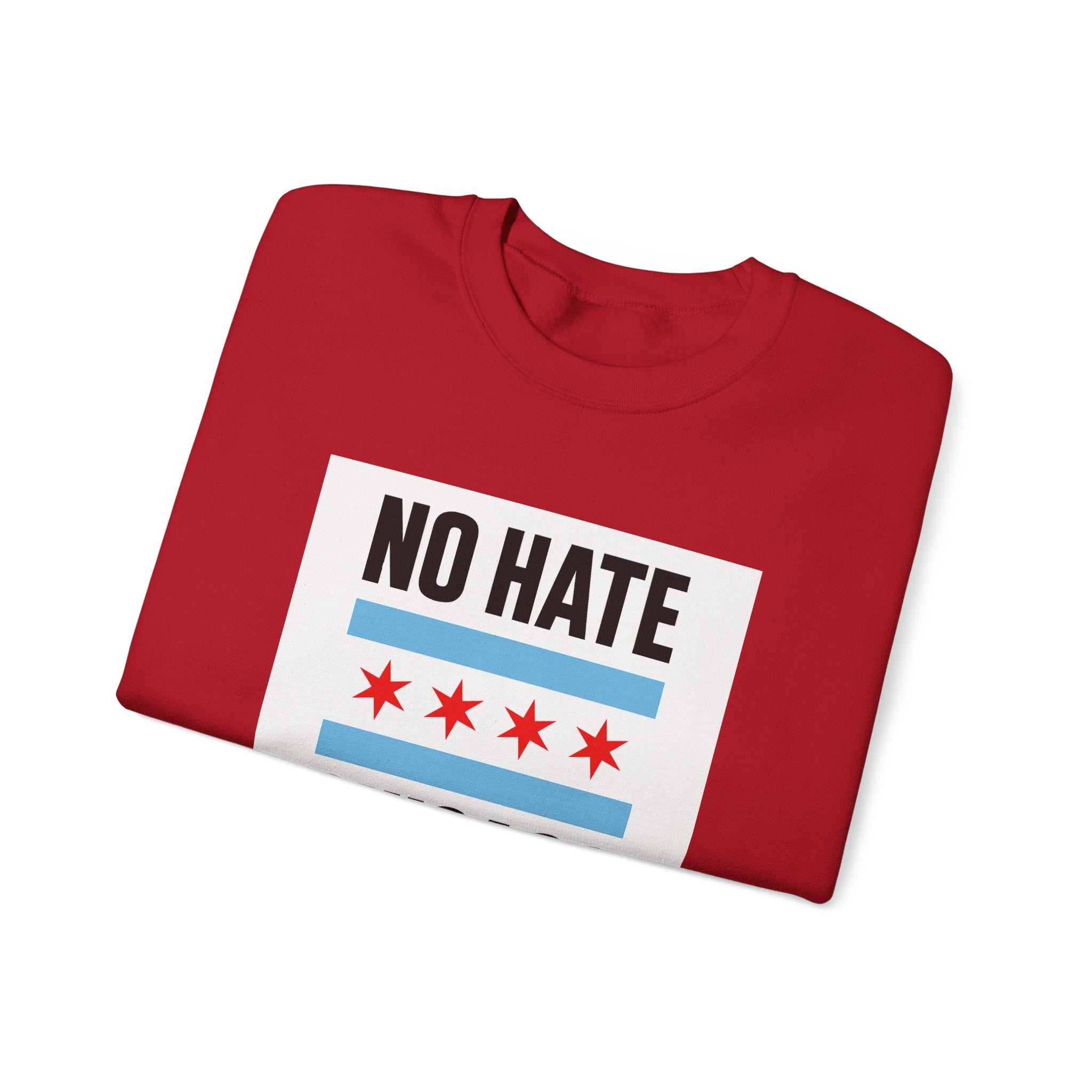 Chicago No Hate Unisex Sweatshirt