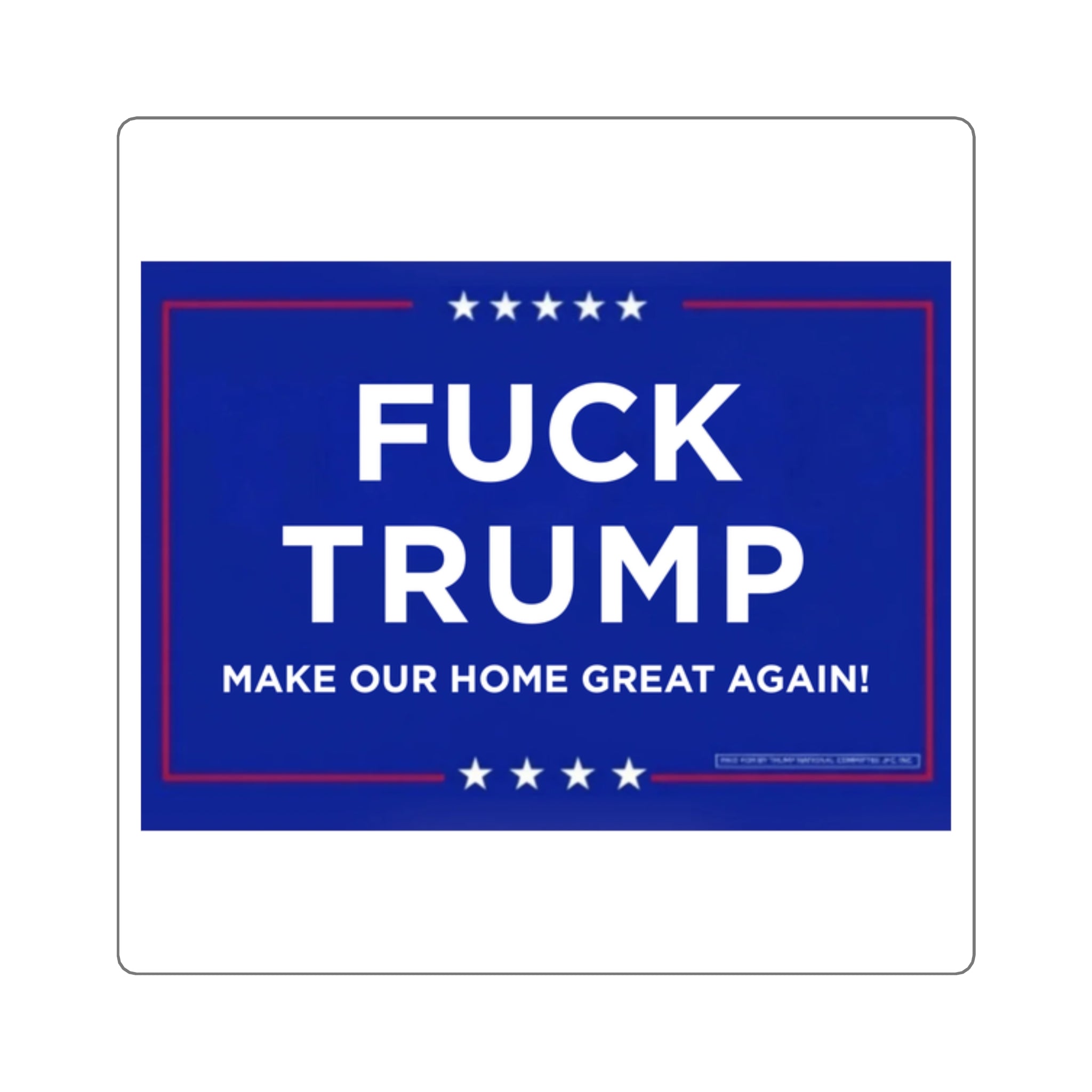 Political Statement Square Stickers - "F**k Trump" Design