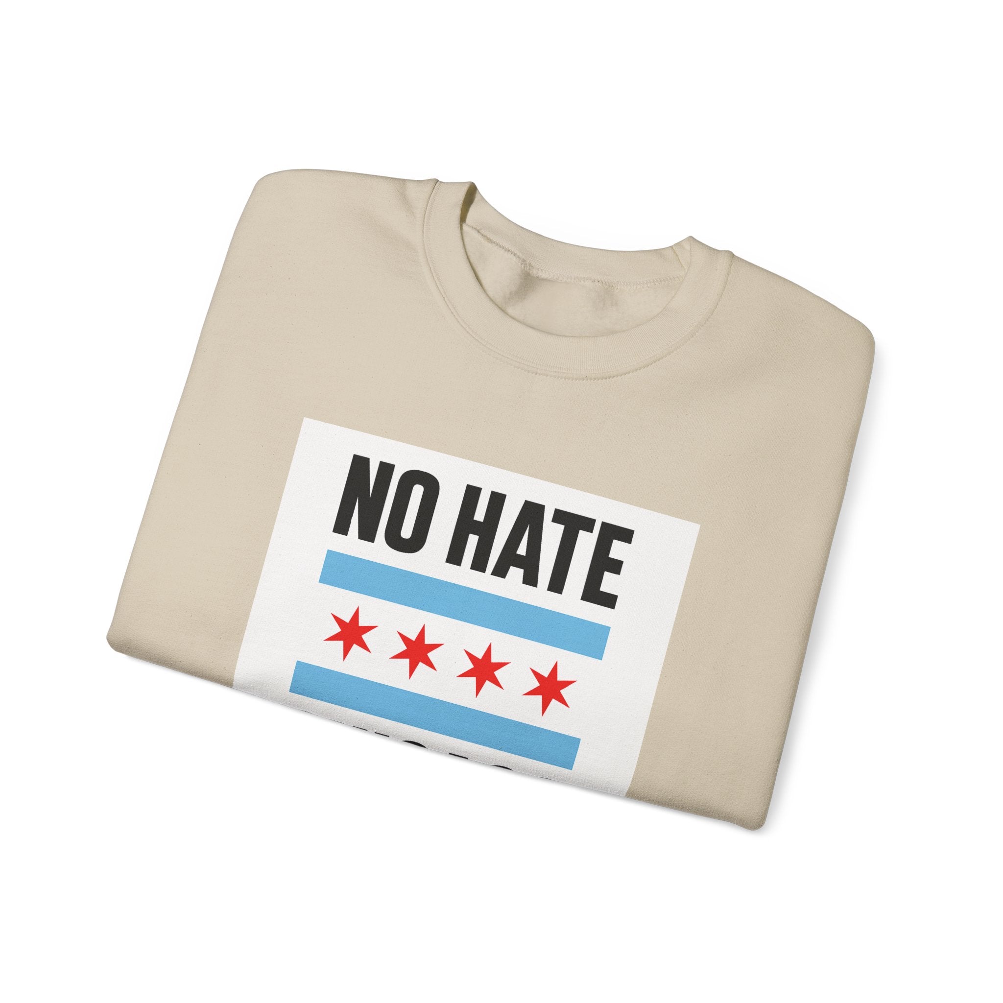 Chicago No Hate Unisex Sweatshirt