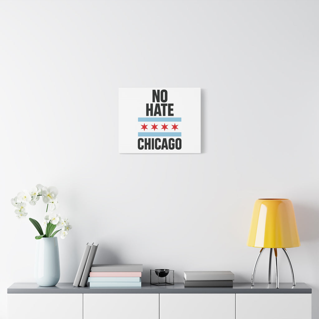 Chicago Canvas Art, Inspirational Wall Decor, No Hate Message, Chicago Gifts, Home Office Decor