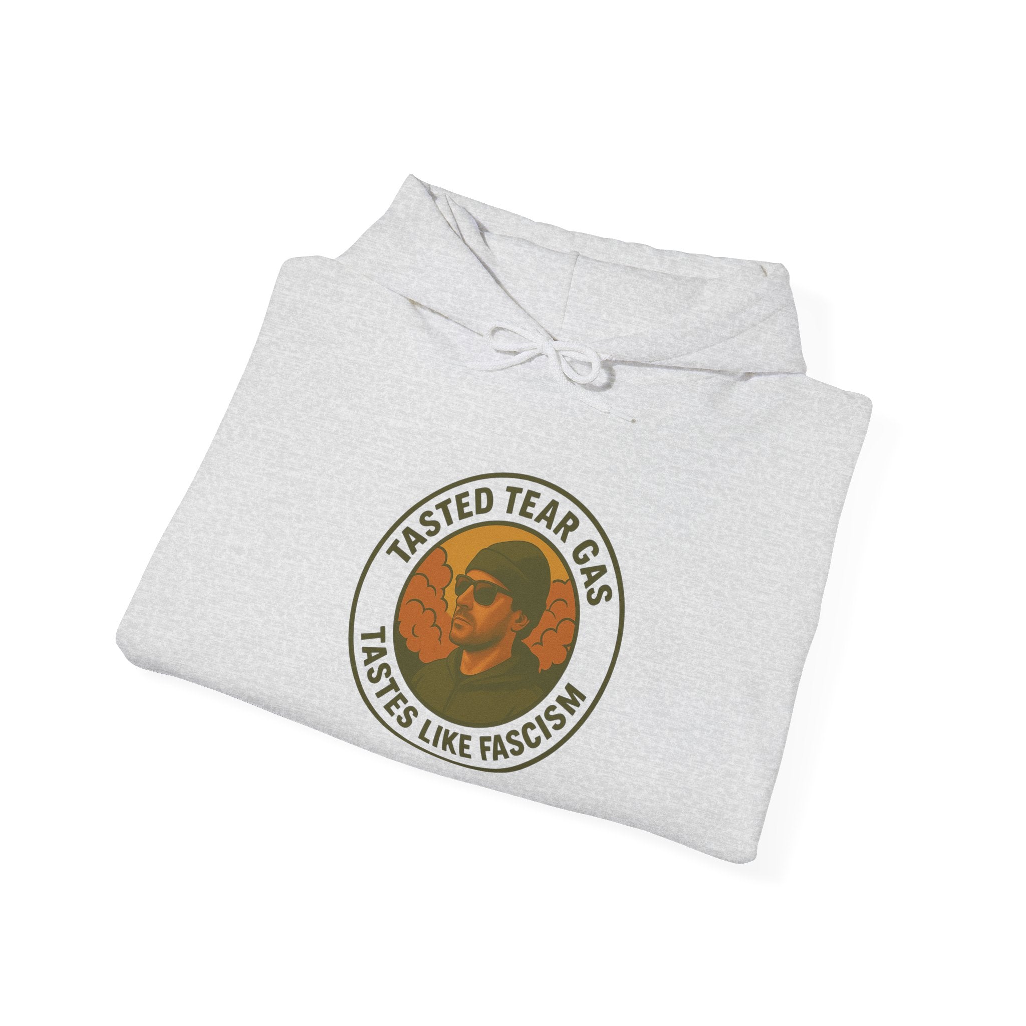 Protesters Activists Hoodie - Tasted Tear Gas Tastes Like Fascism Unisex Sweatshirt
