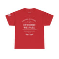 Patriotic "United We Rise, Divided We Fall, Together We Stand" T-Shirt