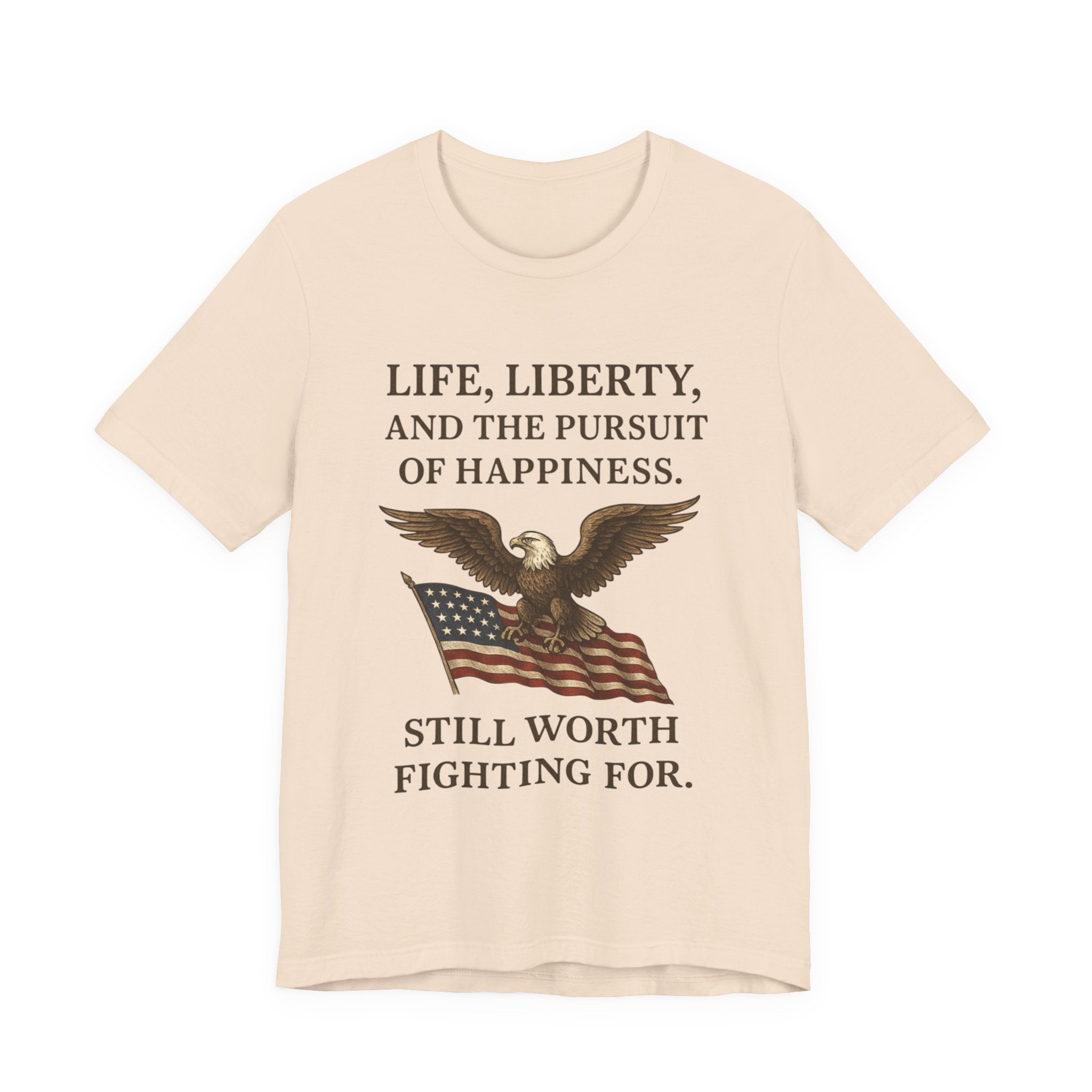 Patriotic Freedom Tee – Life, Liberty, and the Pursuit of Happiness