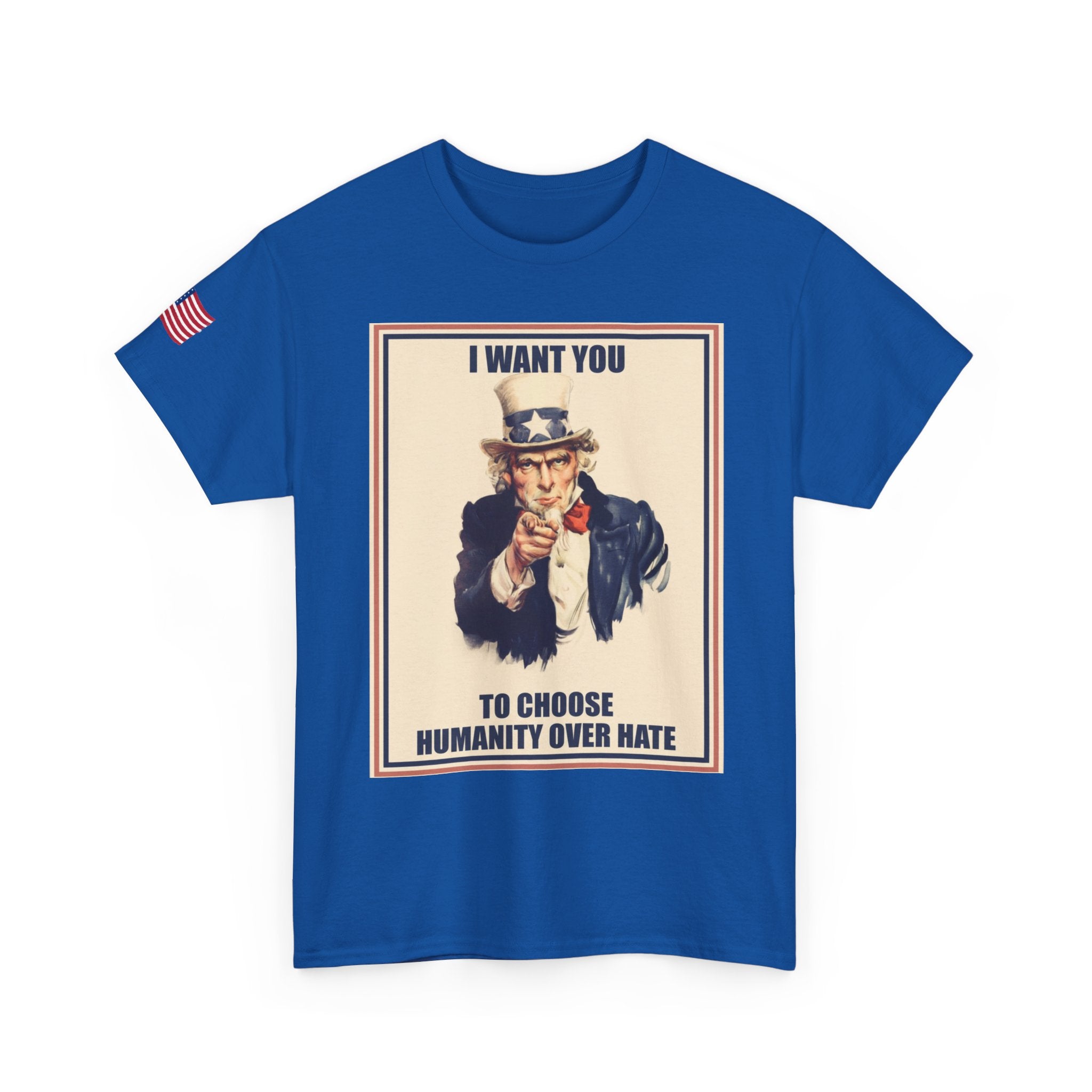 Patriotic Uncle Sam Humanity Over Hate T-Shirt