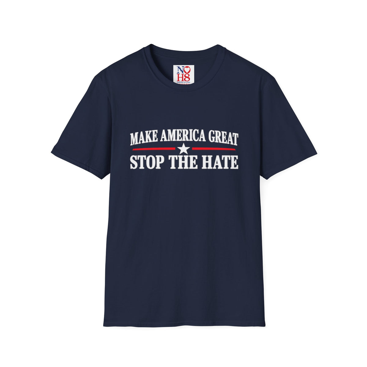Stop the Hate T-Shirt - "Make America Great" Patriotic Anti-Hate Tee