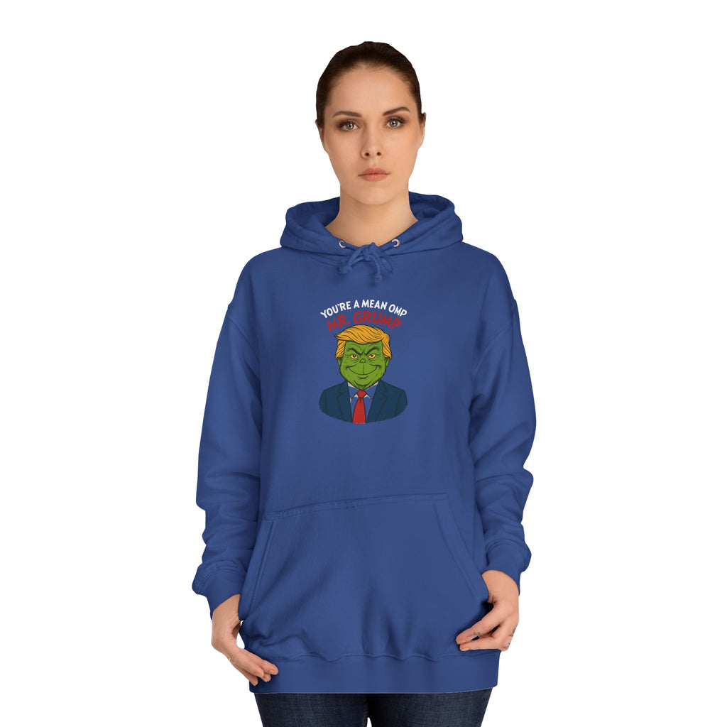Funny Mr Grump Holiday Hoodie - Unisex College