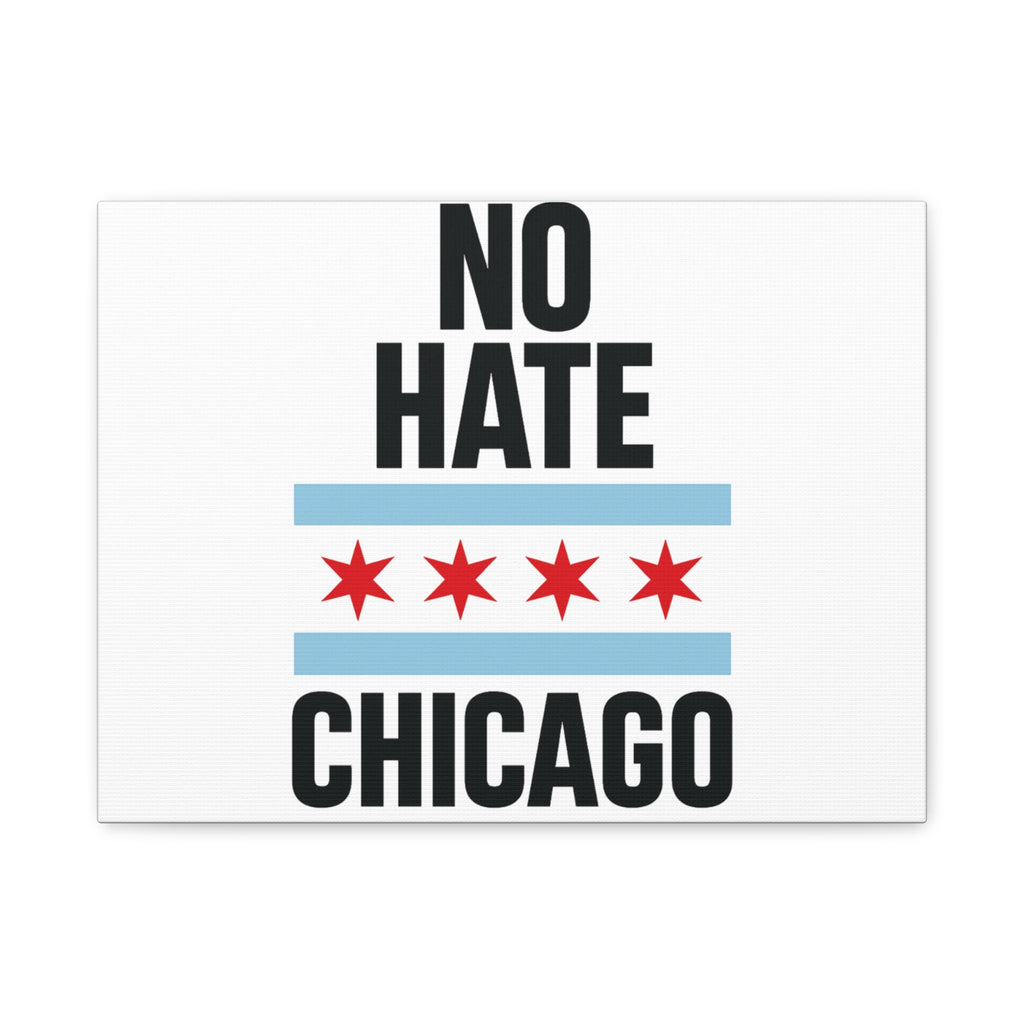 Chicago Canvas Art, Inspirational Wall Decor, No Hate Message, Chicago Gifts, Home Office Decor