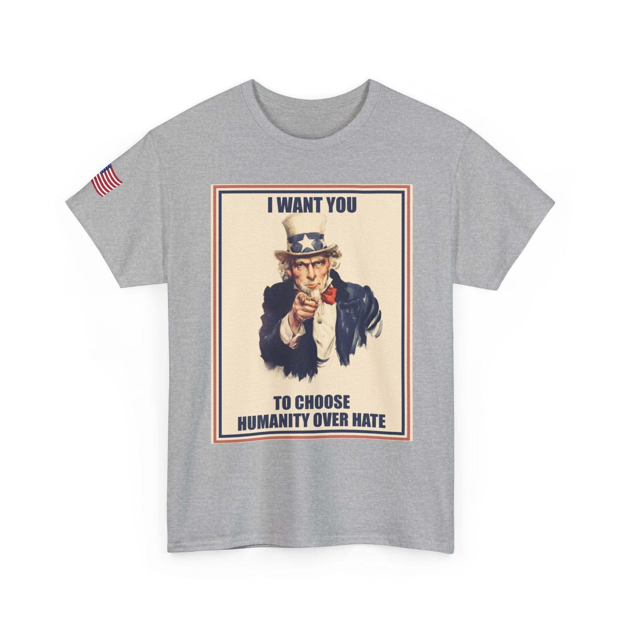 Patriotic Uncle Sam Humanity Over Hate T-Shirt