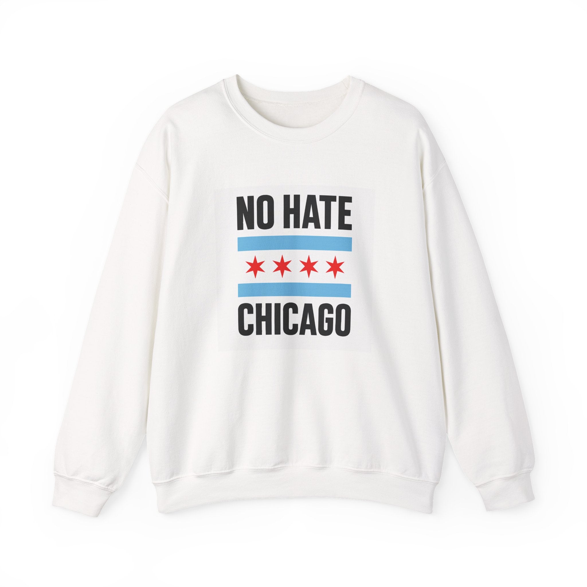 Chicago No Hate Unisex Sweatshirt