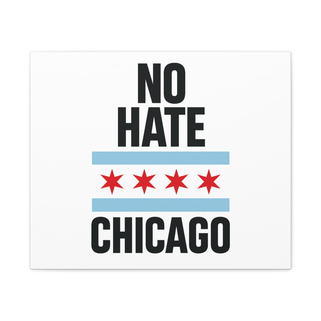 Chicago Canvas Art, Inspirational Wall Decor, No Hate Message, Chicago Gifts, Home Office Decor