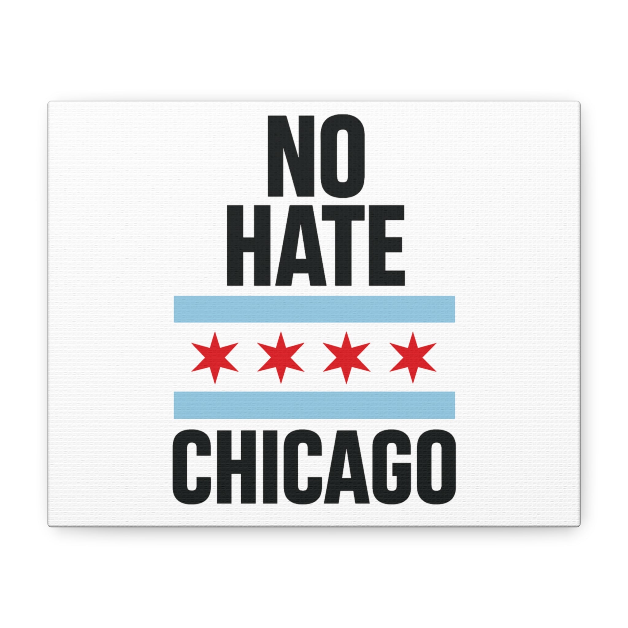 Chicago Canvas Art, Inspirational Wall Decor, No Hate Message, Chicago Gifts, Home Office Decor