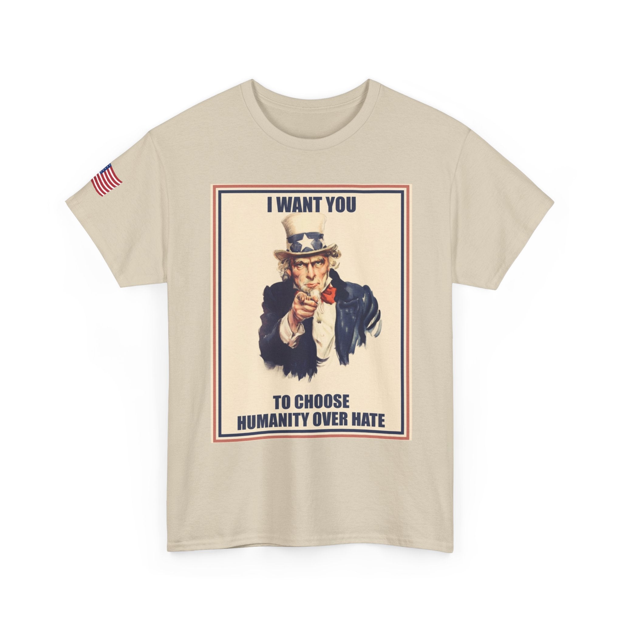 Patriotic Uncle Sam Humanity Over Hate T-Shirt