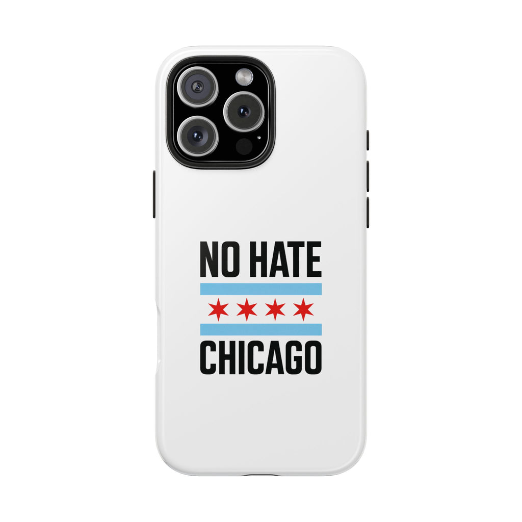 Tough Phone Cases with Chicago Flag Design, No Hate Chicago Mobile Case, Gift for Chicago Lovers, Pride Accessories,  Holiday Present