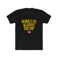 Boricuas Against Trump Unisex Cotton Crew Tee