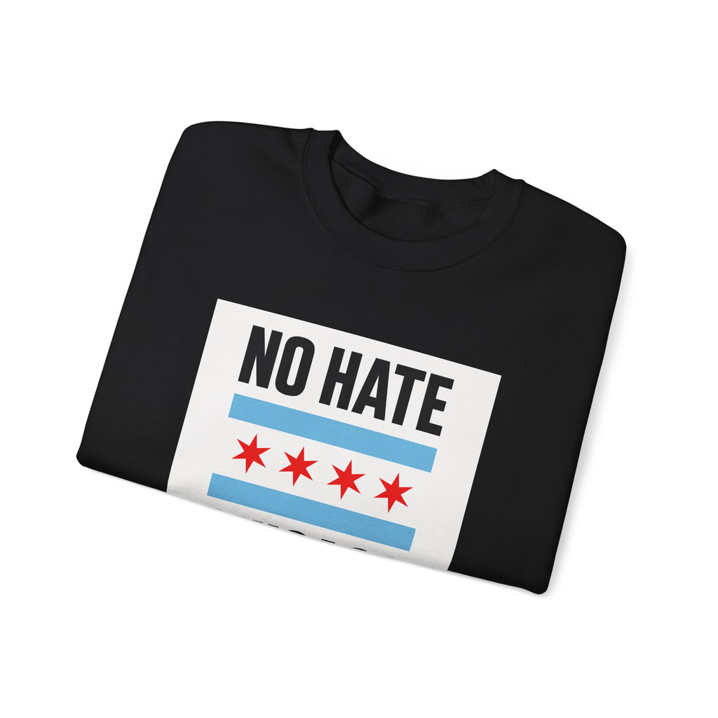 Chicago No Hate Unisex Sweatshirt