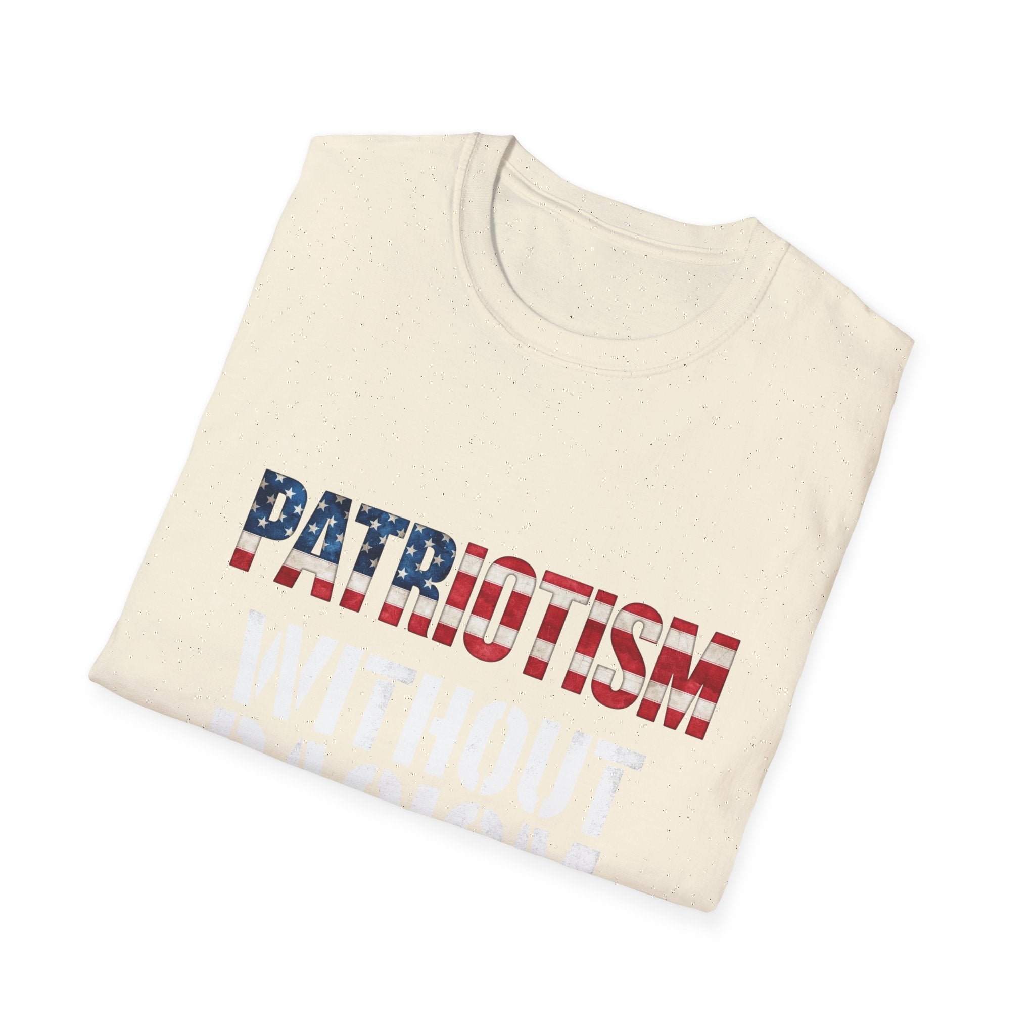 Patriotism Without Racism T-Shirt, Unisex Softstyle Tee, No Hate Shirt, Social Justice Apparel, Equality Statement Top
