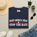 Stop the Hate T-Shirt - "Make America Great" Patriotic Anti-Hate Tee