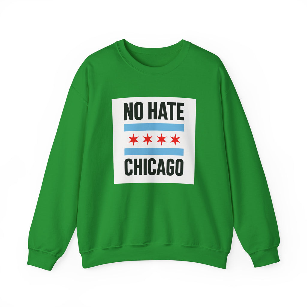 Chicago No Hate Unisex Sweatshirt