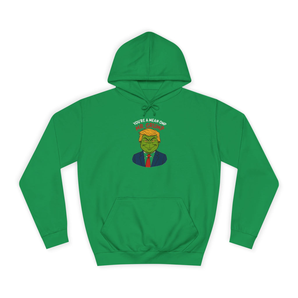 Funny Mr Grump Holiday Hoodie - Unisex College