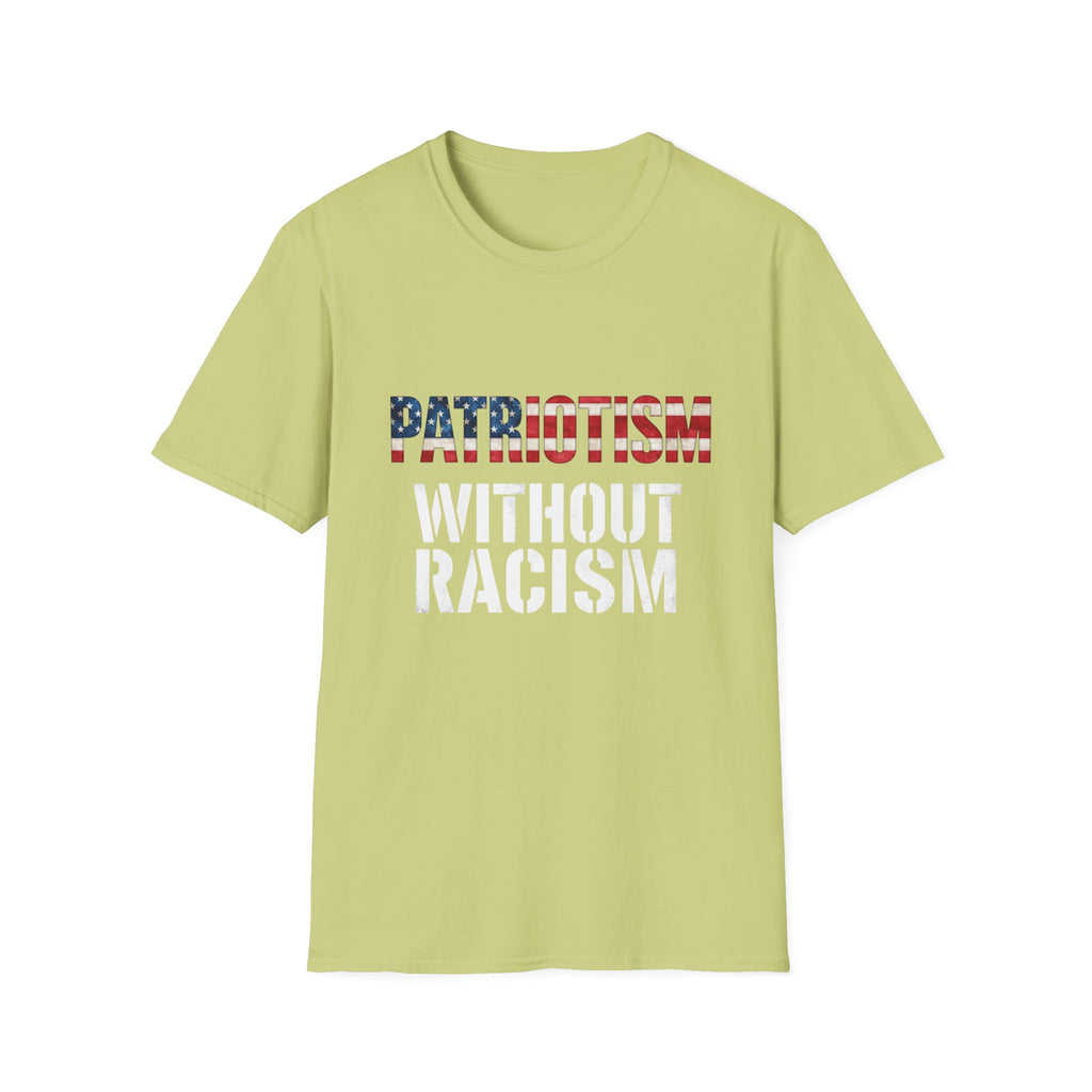 Patriotism Without Racism T-Shirt, Unisex Softstyle Tee, No Hate Shirt, Social Justice Apparel, Equality Statement Top