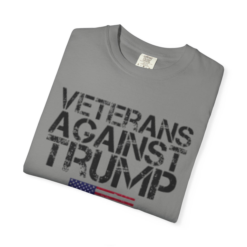 Veterans Against Trump Unisex Garment-Dyed T-Shirt