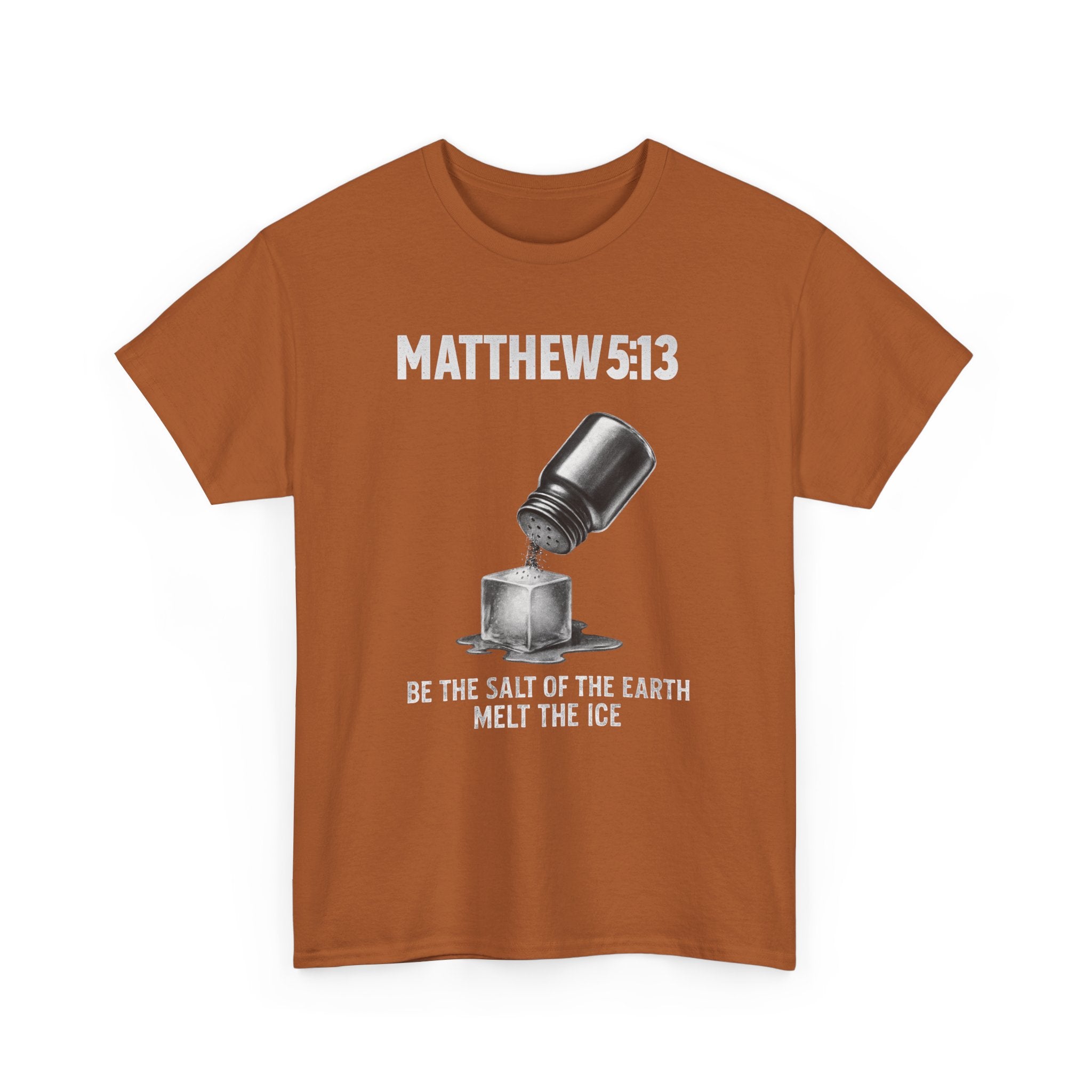 Matthew 5:13 Unisex Faith & Activism T-Shirt | Anti-ICE Religious Protest Tee | Unisex Heavy Cotton Christian Activist Shirt for Protesting & Social Justice
