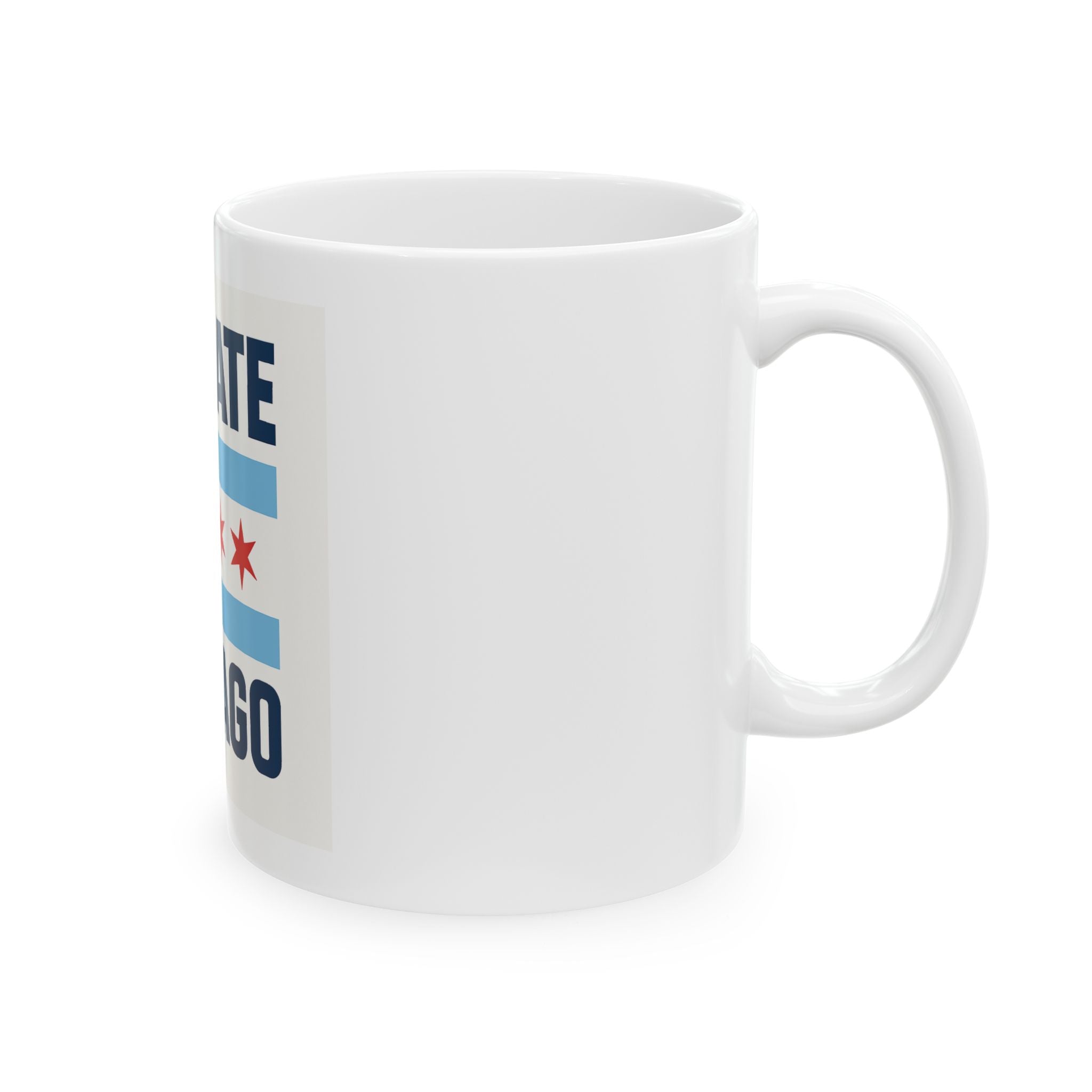 Ceramic Mug - No Hate Chicago Coffee Cup