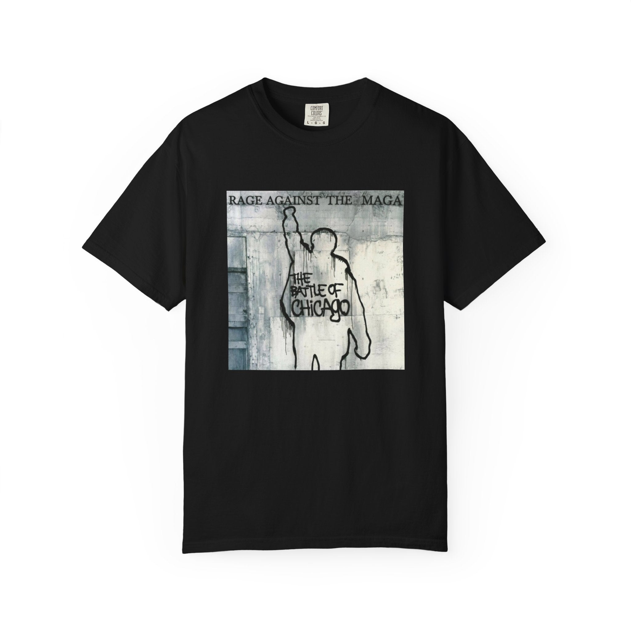 Rage Against the Maga Graphic T-shirt - Protest Shirt Chicago