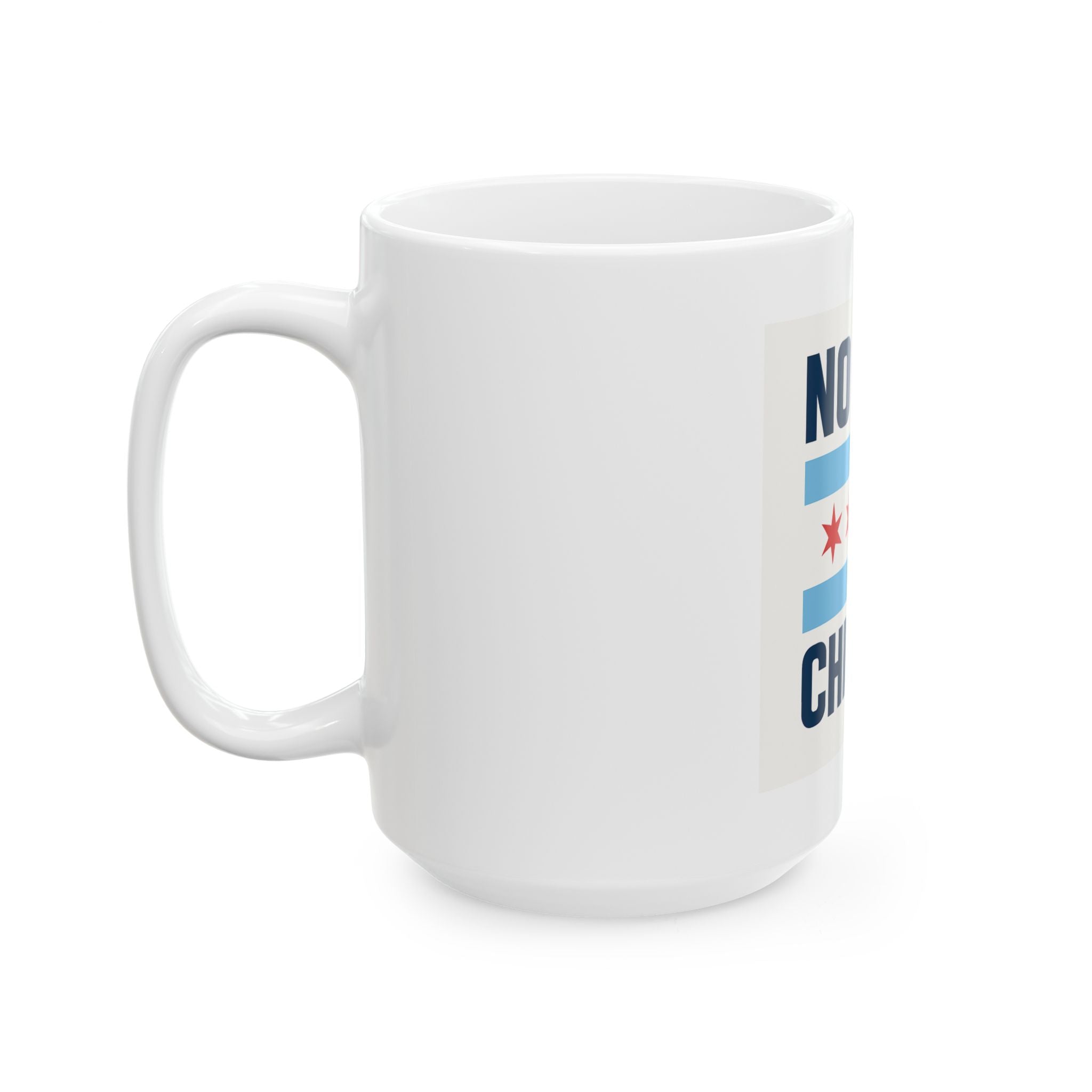 Ceramic Mug - No Hate Chicago Coffee Cup