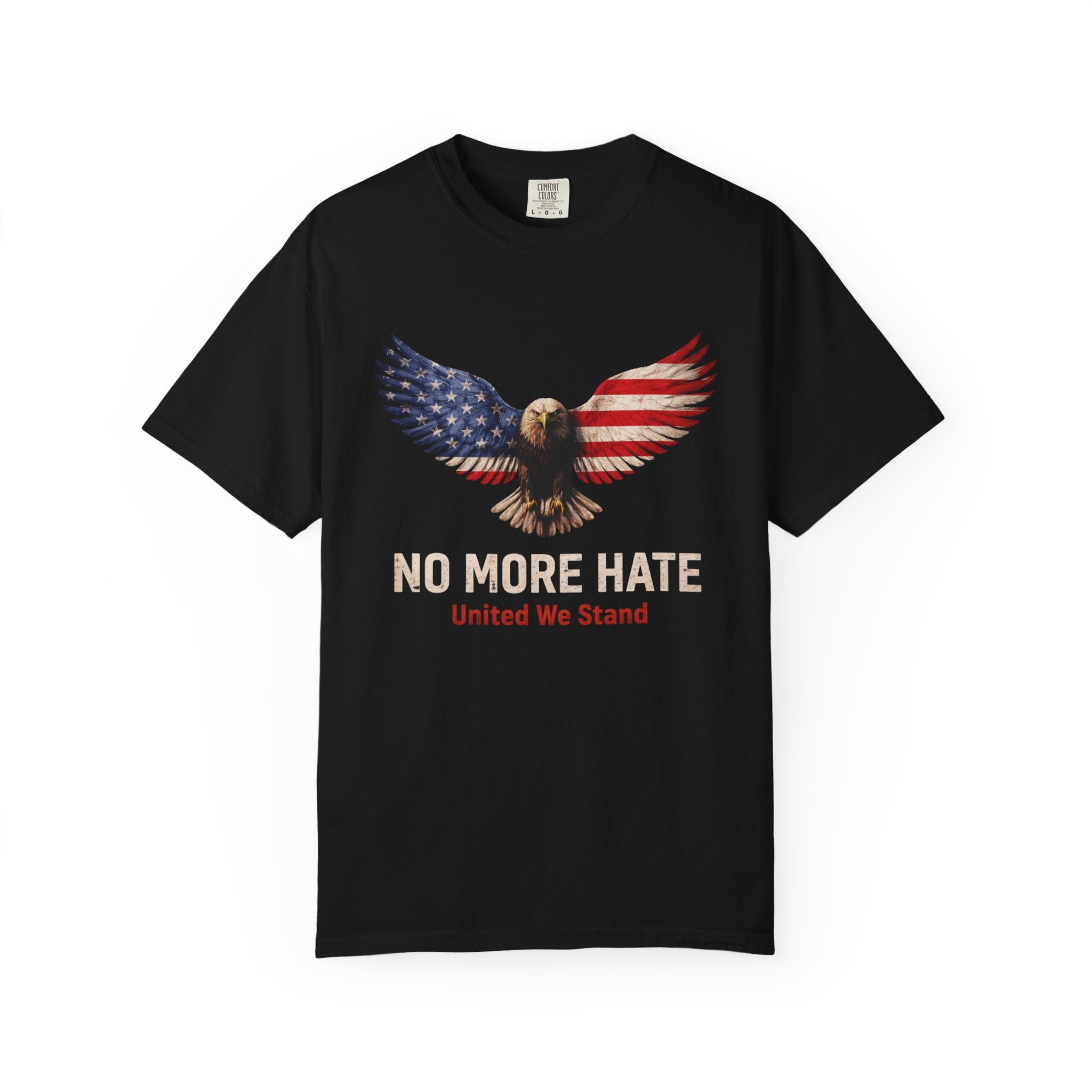 No More Hate T-shirt — Anti-Hate Statement Political Apparel