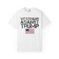 Veterans Against Trump Unisex Garment-Dyed T-Shirt