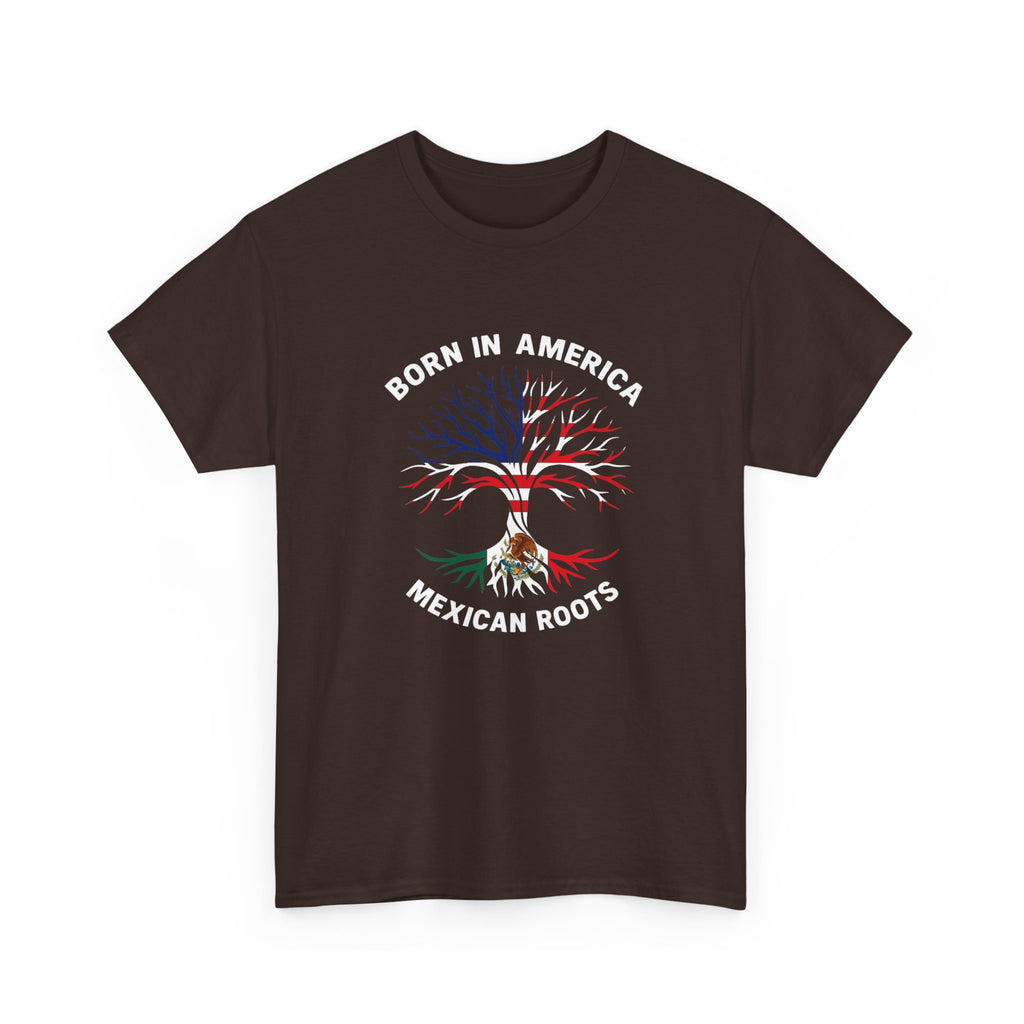 Born in America, Mexican Roots T-Shirt