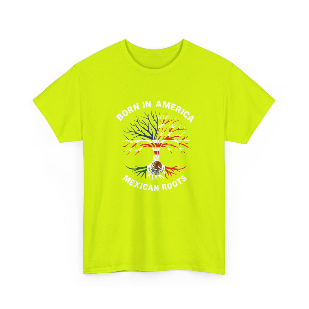 Born in America, Mexican Roots T-Shirt