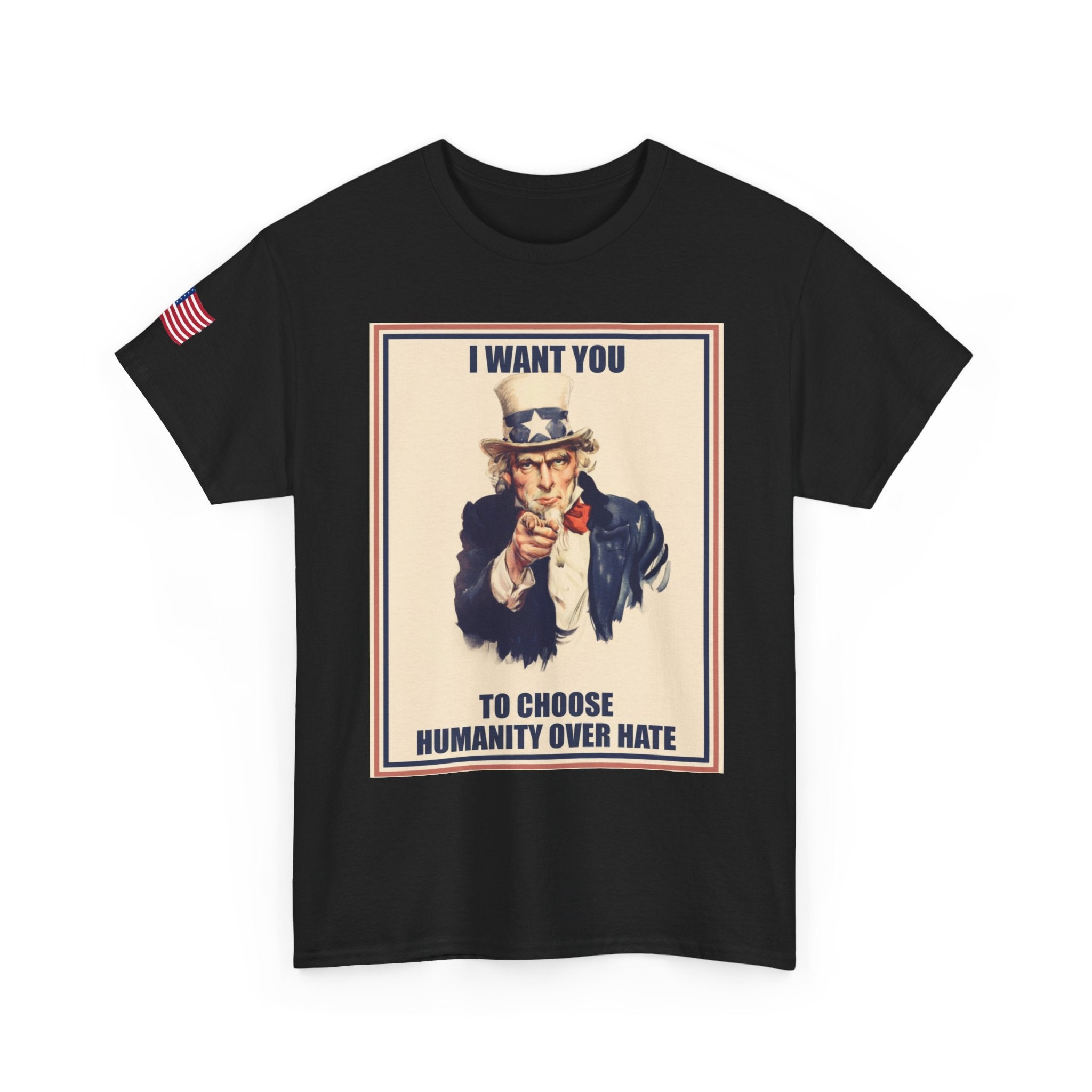 Patriotic Uncle Sam Humanity Over Hate T-Shirt