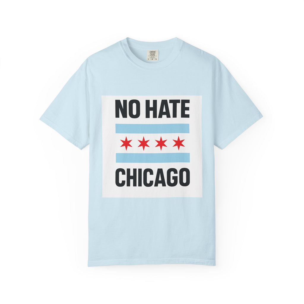 Chicago Pride Unisex T-Shirt - No Hate Chicago Activism, Social Justice, LGBTQ+ Apparel