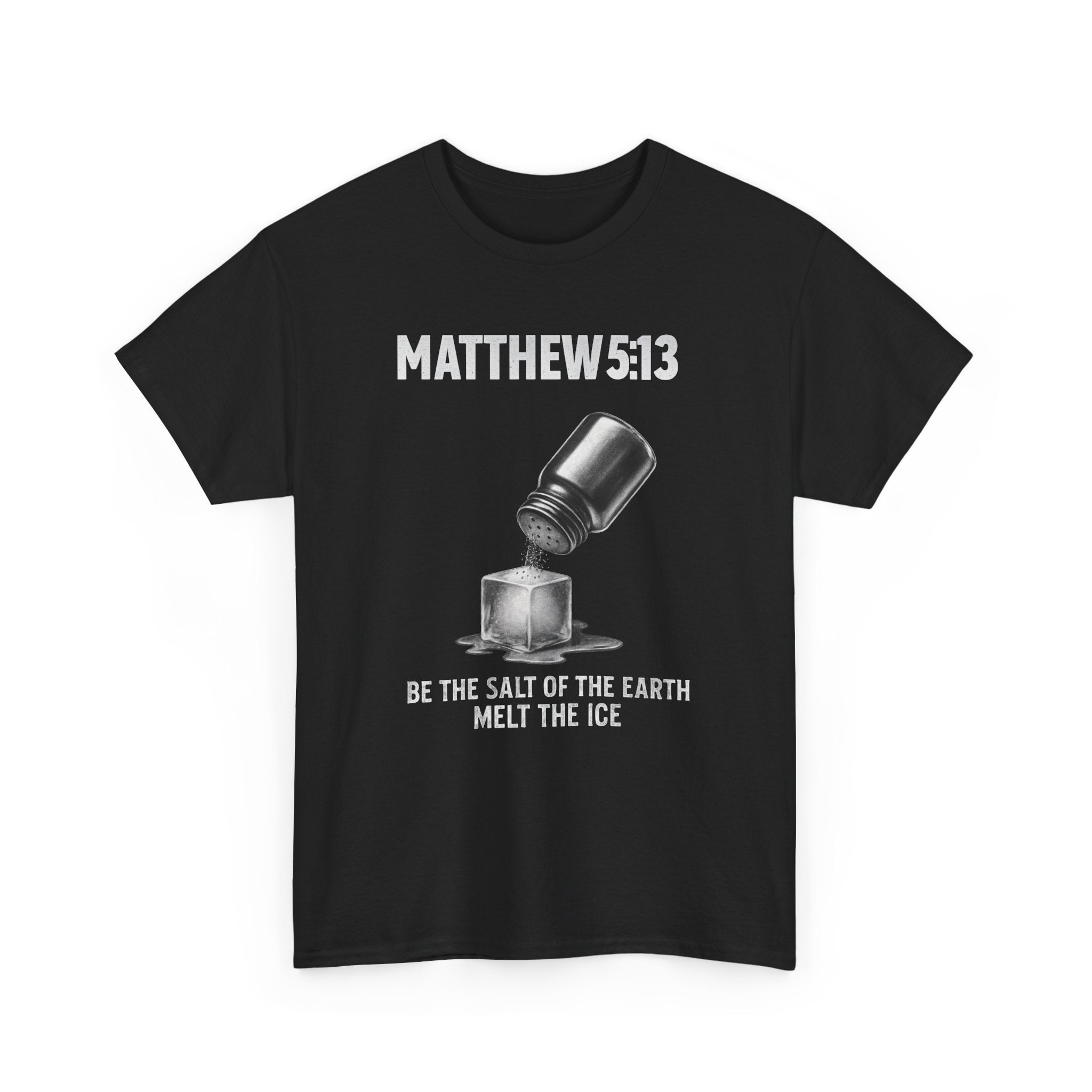 Matthew 5:13 Unisex Faith & Activism T-Shirt | Anti-ICE Religious Protest Tee | Unisex Heavy Cotton Christian Activist Shirt for Protesting & Social Justice