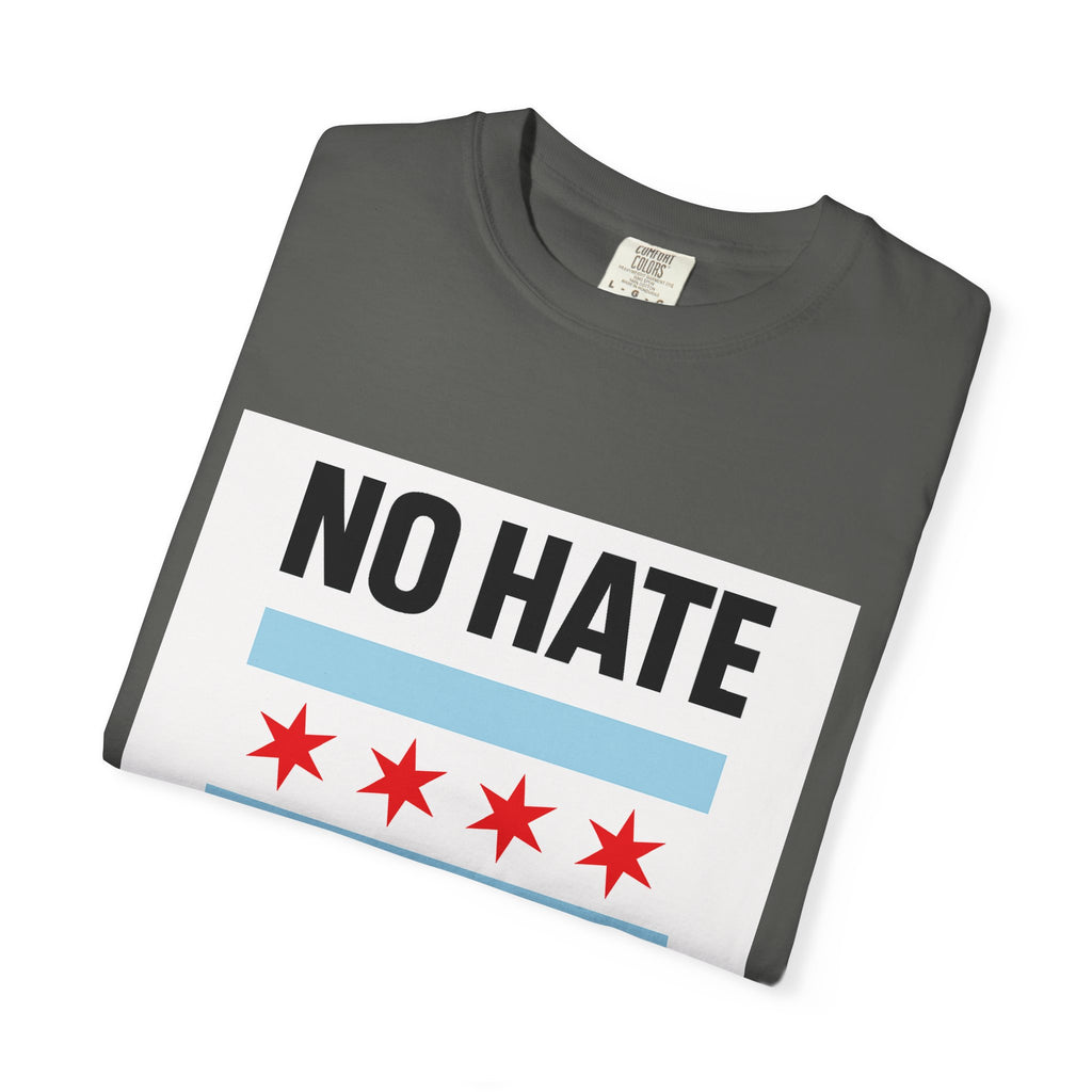 Chicago Pride Unisex T-Shirt - No Hate Chicago Activism, Social Justice, LGBTQ+ Apparel