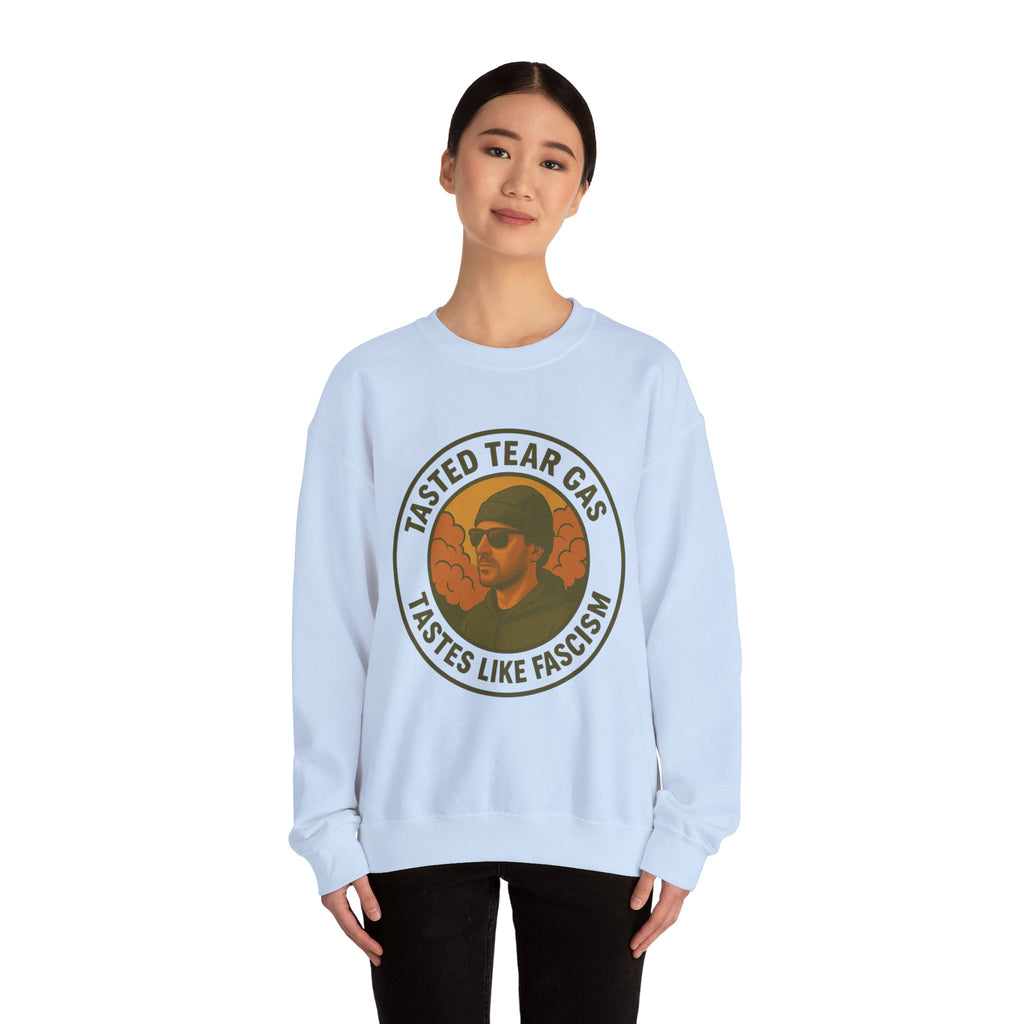 Tasted Tear Gas Sweatshirt