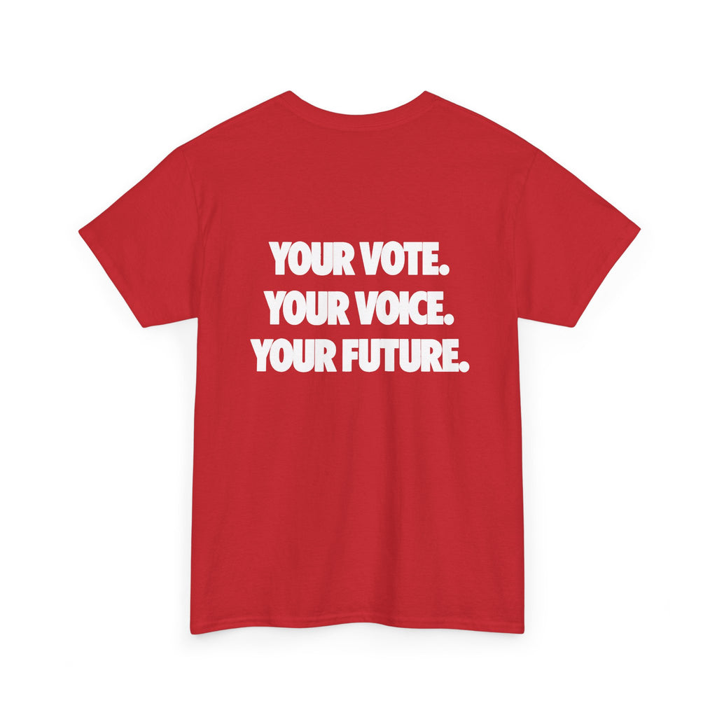 Voter Encouragement Tee — American Flag “YOUR VOTE. YOUR VOICE. YOUR FUTURE.”
