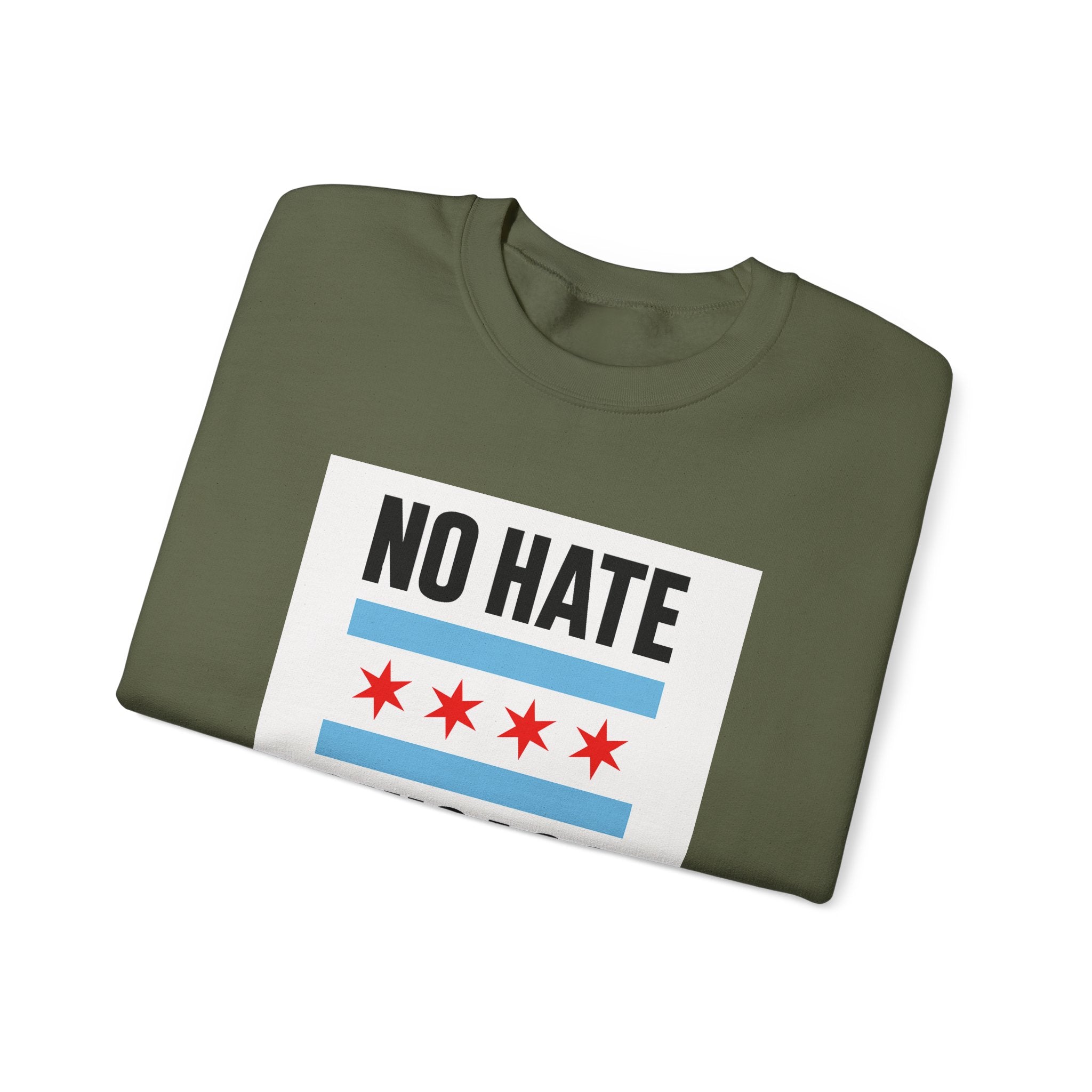 Chicago No Hate Unisex Sweatshirt
