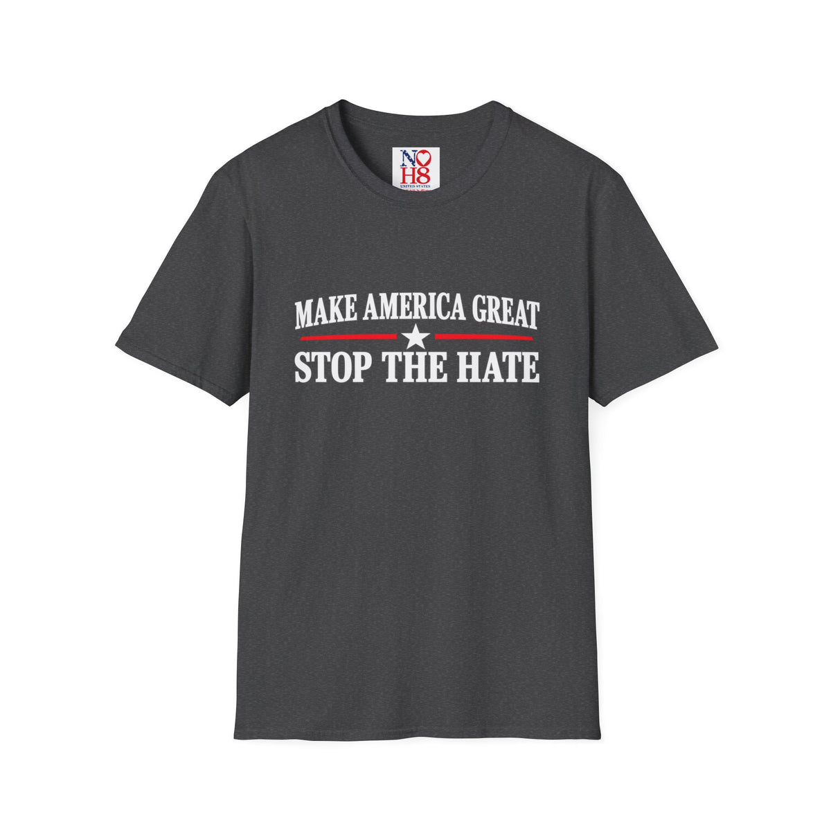 Stop the Hate T-Shirt - "Make America Great" Patriotic Anti-Hate Tee