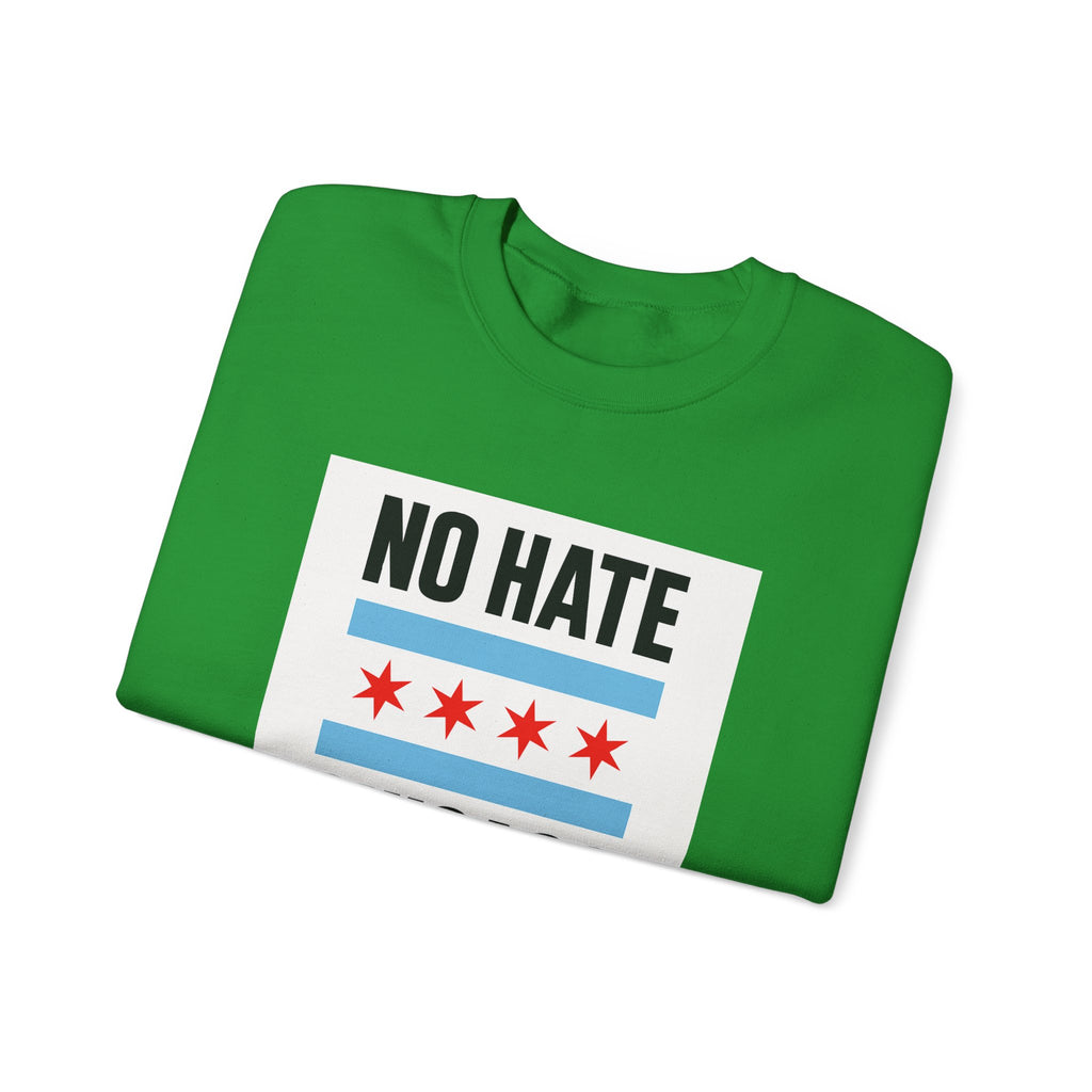 Chicago No Hate Unisex Sweatshirt
