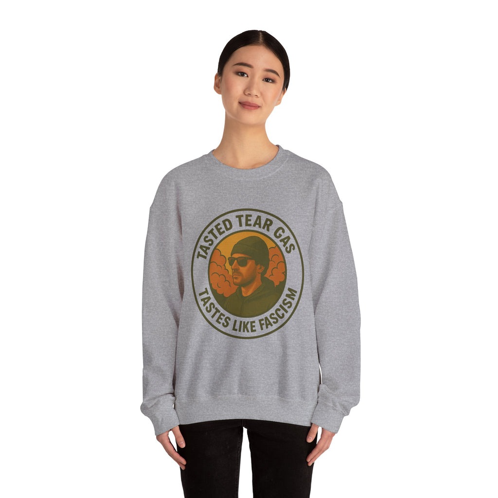 Tasted Tear Gas Sweatshirt