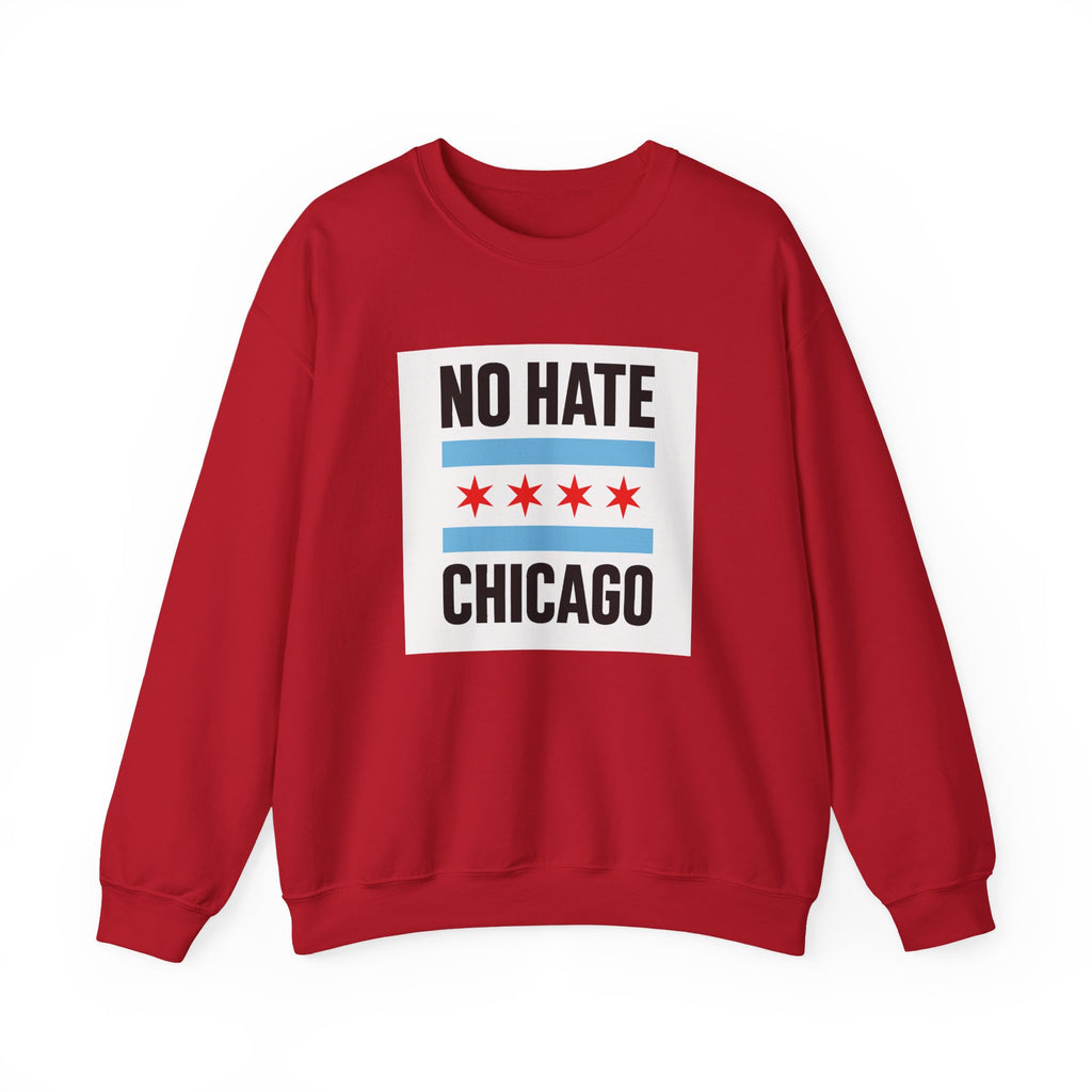 Chicago No Hate Unisex Sweatshirt