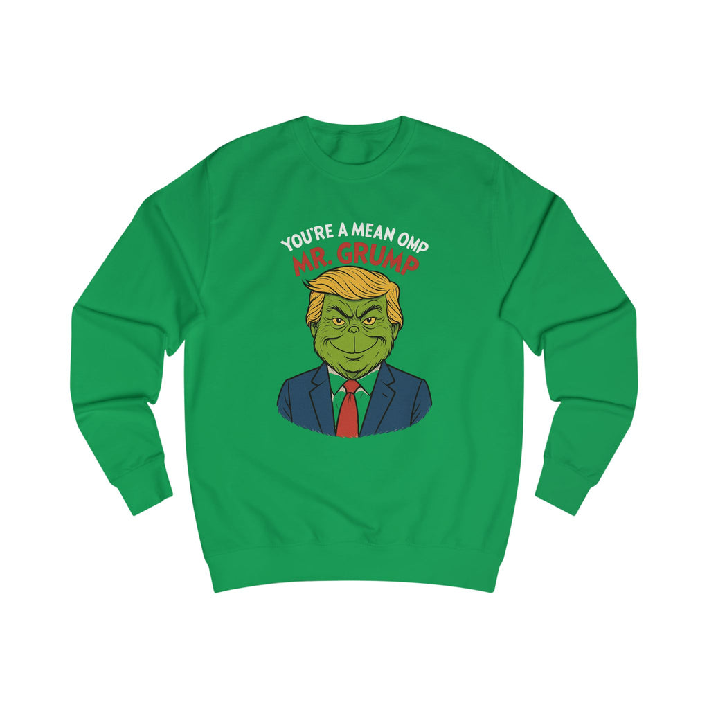 Mr Grump Unisex Holiday Sweatshirt