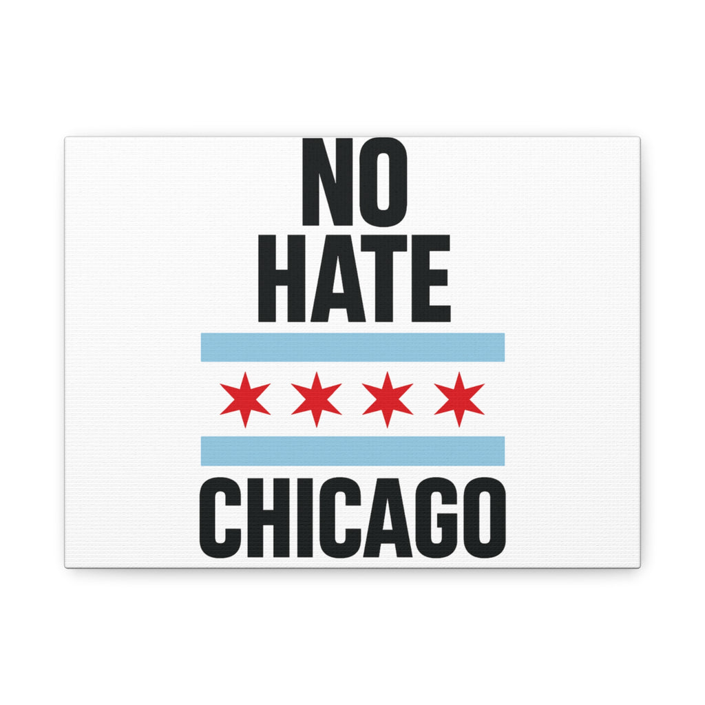 Chicago Canvas Art, Inspirational Wall Decor, No Hate Message, Chicago Gifts, Home Office Decor