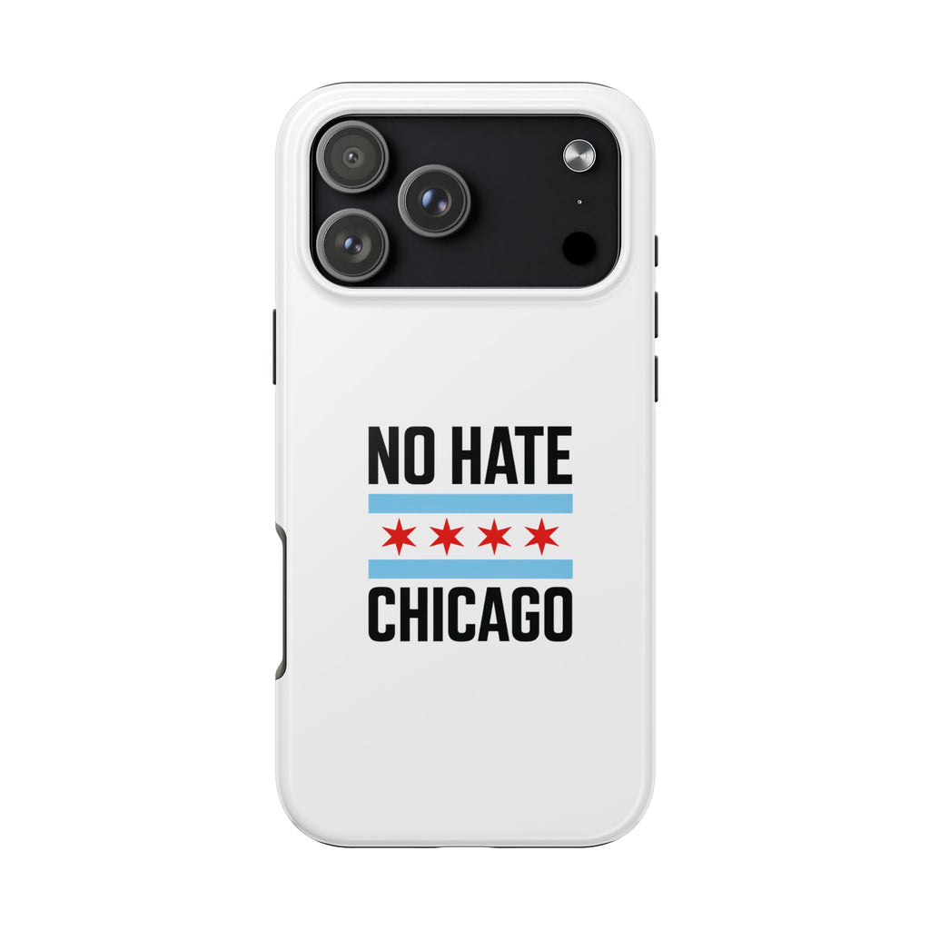 Tough Phone Cases with Chicago Flag Design, No Hate Chicago Mobile Case, Gift for Chicago Lovers, Pride Accessories,  Holiday Present