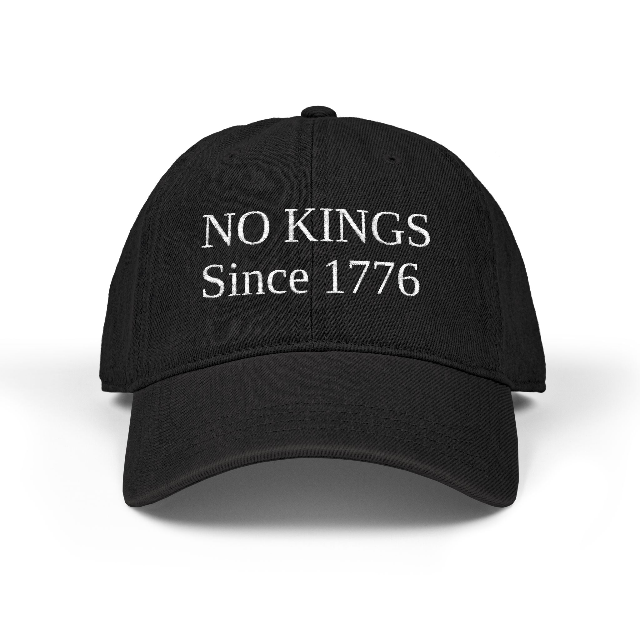 Embroidered Denim Hat - No King Since 1776 Protest Social Justice Activism