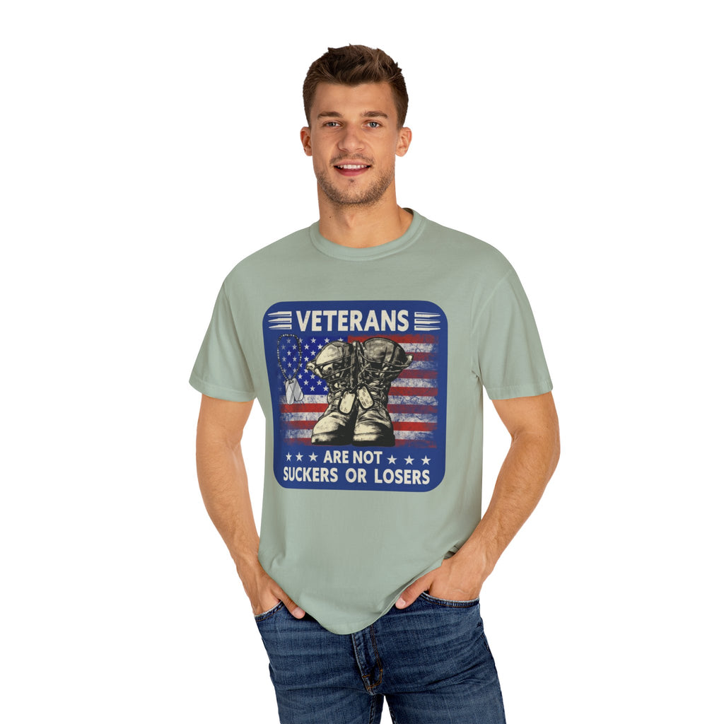 Veterans Ate Not Suckers Or Losers T-Shirt